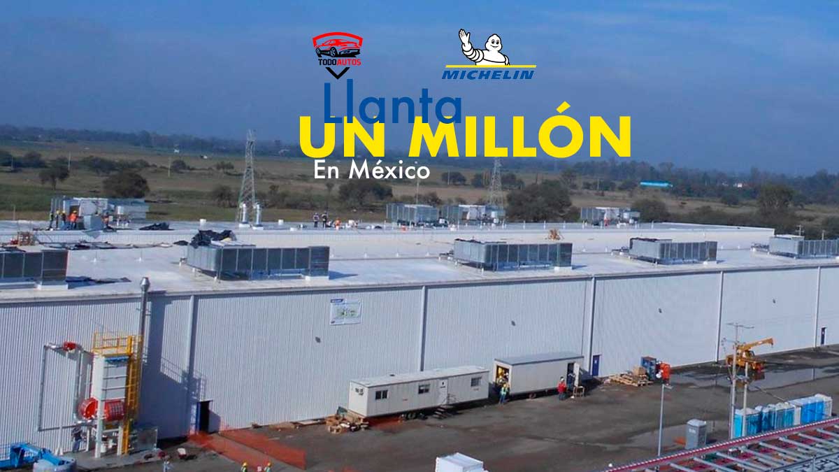 michelin llanta 1 millon en mexico